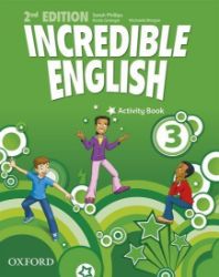 Incredible English 3 Activity Book (2nd) - Sarah Phillips - Učebnice angličtiny Incredible English 3 Activity Book (2nd)