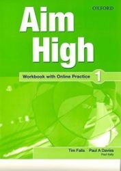 Aim High 4 Workbook with Online Practice - Tim Falla,Paul A. Davies - Učebnice angličtiny pro SŠ Aim High 4 Workbook with Online Practice