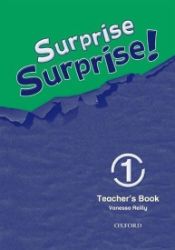 Surprise Surprise! 1 Teacher's Book - Učebnice angličtiny pro ZŠ Surprise Surprise! 1 Teacher´s Book