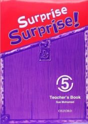 Surprise Surprise! 5 Teacher's Book - Učebnice angličtiny pro ZŠ Surprise Surprise! 5 Teacher´s Book
