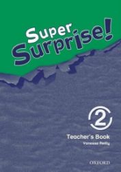 Super Surprise 2 Teacher's Book - Učebnice angličtiny pro ZŠ Super Surprise 2 Teacher´s Book