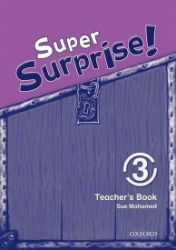 Super Surprise 3 Teacher's Book - Učebnice angličtiny pro ZŠ Super Surprise 3 Teacher´s Book