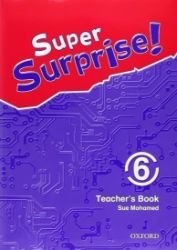 Super Surprise 6 Teacher's Book - Učebnice angličtiny pro ZŠ Super Surprise 6 Teacher´s Book