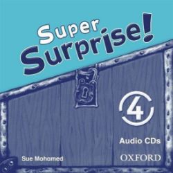Super Surprise 4 Class Audio CDs /2/ - Učebnice angličtiny pro ZŠ Super Surprise 4 Class Audio CDs /2/