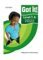 Got It! 1 Student Book A and Workbook with CD-ROM - Učebnice angličtiny pro ZŠ Got It! 1 Student Book A and Workbook with CD-ROM