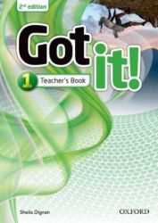 Got It! 1 Teacher's Pack (2nd) - Sheila Dignen - Učebnice angličtiny pro ZŠ Got It! 1 Teacher´s Pack (2nd)