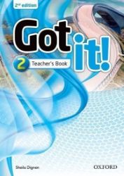 Got It! 2 Teacher's Pack (2nd) - Sheila Dignen - Učebnice angličtiny pro ZŠ Got It! 2 Teacher´s Pack (2nd)