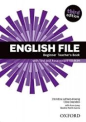 English File Beginner Teacher's Book with Test and Assessment CD-ROM (3rd) - Christina Latham-Koenig,Clive Oxenden - Učebnice angličtiny pro SŠ English File Beginner Teacher´s Book with Test and Assessment CD-ROM (3rd)