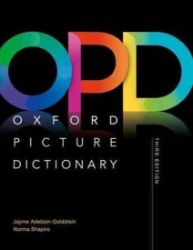 Oxford Picture Dictionary Monolingual (3rd) - Jayme Adelson-Goldstein - Odborná angličtina Oxford Picture Dictionary Monolingual (3rd)