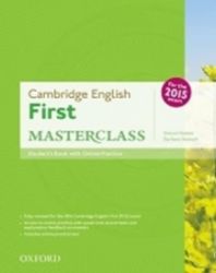 Cambridge English First Masterclass Student's Book with Online Skills Practice Cambridge English First Masterclass Student's Book with Online Skills Practice