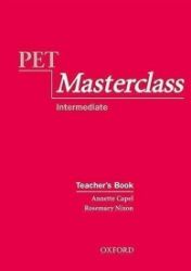 Pet Masterclass Teacher's Book - Annette Capel - Učebnice angličtiny Pet Masterclass Teacher´s Book