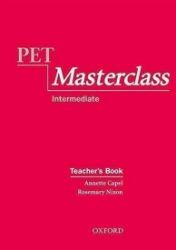 Pet Masterclass Teacher's Book - Annette Capel - Učebnice angličtiny Pet Masterclass Teacher´s Book