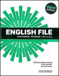 English File Intermediate Workbook Without Answer Key (3rd) English File Intermediate Workbook Without Answer Key (3rd)