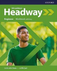 New Headway Beginner Workbook with Answer Key (5th) - John Soars,Liz Soars - Učebnice angličtiny pro SŠ New Headway Beginner Workbook with Answer Key (5th)
