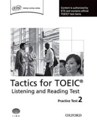 Tactics for Toeic Listening and Reading Practice Test 2 Tactics for Toeic Listening and Reading Practice Test 2