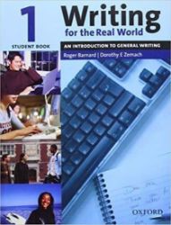 Writing for the Real World 1 Student's Book Writing for the Real World 1 Student's Book