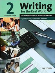 Writing for the Real World 2 Student's Book - Roger Barnard - Odborná angličtina Writing for the Real World 2 Student´s Book