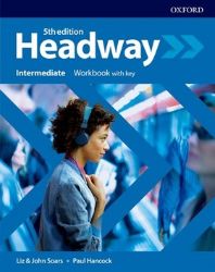New Headway Intermediate Workbook with Answer Key (5th) New Headway Intermediate Workbook with Answer Key (5th)
