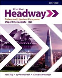 New Headway Upper Intermediate Culture and Literature Companion (5th) - Peter May,Peter May - Učebnice angličtiny pro SŠ New Headway Upper Intermediate Culture and Literature Companion (5th)