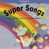 Super Songs Songs for Very Young Learners Audio CD Super Songs Songs for Very Young Learners Audio CD