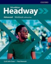 New Headway Advanced Workbook without Answer Key (5th) - Liz Soars,John Soars - Učebnice angličtiny pro SŠ New Headway Advanced Workbook without Answer Key (5th)