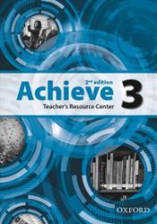 Achieve 3 Teacher's Resource Center CD-ROM (2nd) Achieve 3 Teacher's Resource Center CD-ROM (2nd)