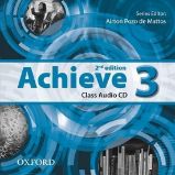 Achieve 3 Class Audio CDs /2/ (2nd) Achieve 3 Class Audio CDs /2/ (2nd)
