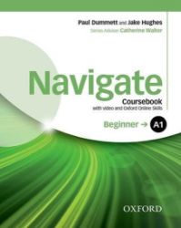 Navigate Beginner A1 Coursebook with DVD-ROM and OOSP Pack - Učebnice angličtiny pro SŠ Navigate Beginner A1 Coursebook with DVD-ROM and OOSP Pack