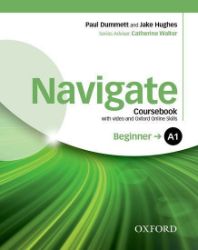 Navigate Beginner A1 Coursebook with DVD-ROM and OOSP Pack - Učebnice angličtiny pro SŠ Navigate Beginner A1 Coursebook with DVD-ROM and OOSP Pack