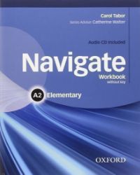 Navigate Elementary A2 Workbook without Key and Audio CD - Učebnice angličtiny pro SŠ Navigate Elementary A2 Workbook without Key and Audio CD