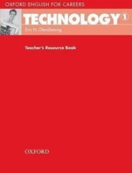 Oxford English for Careers Technology 1 Teacher's Resource Book - Odborná angličtina Oxford English for Careers Technology 1 Teacher´s Resource Book