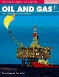 Oxford English for Careers Oil and Gas 1 Student's Book Oxford English for Careers Oil and Gas 1 Student's Book