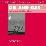 Oxford English for Careers Oil and Gas 1 Class Audio CD - Lewis Lansford - Odborná angličtina Oxford English for Careers Oil and Gas 1 Class Audio CD