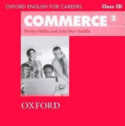 Oxford English for Careers Commerce 2 Class Audio CD - Julia Starr Keddle,Martyn Hobbs - Učebnice angličtiny Oxford English for Careers Commerce 2 Class Audio CD