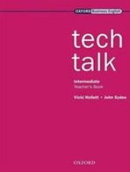 Tech Talk Intermediate Teacher's Book - Učebnice angličtiny Tech Talk Intermediate Teacher´s Book