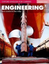 Oxford English for Careers Engineering 1 Student's Book - Peter Astley - Odborná angličtina Oxford English for Careers Engineering 1 Student´s Book