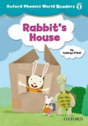 Oxford Phonics World 1 Reader Rabit's House Oxford Phonics World 1 Reader Rabit's House