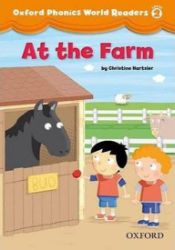 Oxford Phonics World 2 Reader at the Farm - Učebnice angličtiny pro ZŠ Oxford Phonics World 2 Reader at the Farm