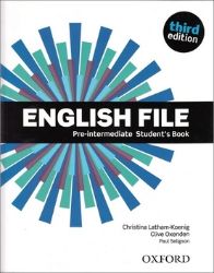English File Pre-intermediate Student's Book (3rd) - Christina Latham-Koenig - Učebnice angličtiny pro SŠ English File Pre-intermediate Student´s Book (3rd)