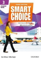 Smart Choice 3 Student's Book with Online Practice Pack (3rd) - Učebnice angličtiny pro SŠ Smart Choice 3 Student´s Book with Online Practice Pack (3rd)