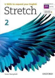 Stretch 2 Student's Book with Online Practice Stretch 2 Student's Book with Online Practice