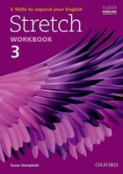Stretch 3 Workbook - Susan Stempleski - Anglická gramatika a slovní zásoba Stretch 3 Workbook