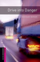 Oxford Bookworms Library Starter Drive Into Danger with Audio Mp3 Pack (New Edition) Oxford Bookworms Library Starter Drive Into Danger with Audio Mp3 Pack (New Edition)