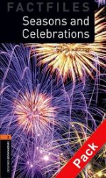 Oxford Bookworms Factfiles 2 Seasons and Celebrations with Audio Mp3 Pack (New Edition)