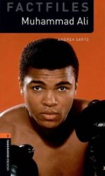 Oxford Bookworms Factfiles 2 Muhammad Ali (New Edition) Oxford Bookworms Factfiles 2 Muhammad Ali (New Edition)