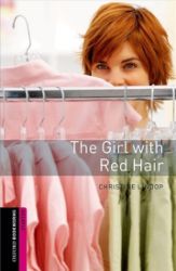 Oxford Bookworms Library Starter The Girl with the Red Hair with Audio Mp3 Pack (New Editi - Christine Lindop - Čtení v angličtině Oxford Bookworms Library Starter The Girl with the Red Hair with Audio Mp3 Pack (New Edition)