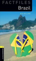 Oxford Bookworms Factfiles 1 Brazil with Audio Mp3 Pack (New Edition) - Čtení v angličtině Oxford Bookworms Factfiles 1 Brazil with Audio Mp3 Pack (New Edition)