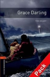 Oxford Bookworms Library 2 Grace Darling with Audio Mp3 Pack (New Edition) - Tim Vicary - Čtení v angličtině Oxford Bookworms Library 2 Grace Darling with Audio Mp3 Pack (New Edition)