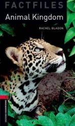 Oxford Bookworms Factfiles 3 Animal Kingdom with Audio Mp3 Pack (New Edition)