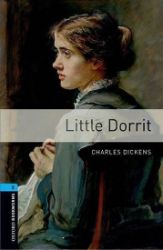 Oxford Bookworms Library 5 Little Dorrit with Audio Mp3 Pack (New Edition) Oxford Bookworms Library 5 Little Dorrit with Audio Mp3 Pack (New Edition)